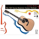 The FJH Young Beginner Guitar Method, Lesson Book 1 Guitar