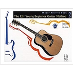 The FJH Young Beginner Guitar Method, Theory Activity Book 2 Guitar