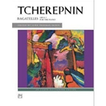 Tcherepnin 10 Bagatelles Opus 5