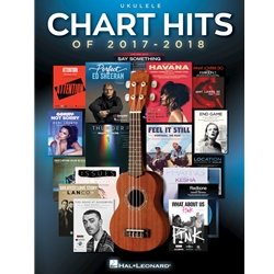 Chart Hits of 2017-2018 for Ukulele Ukulele
