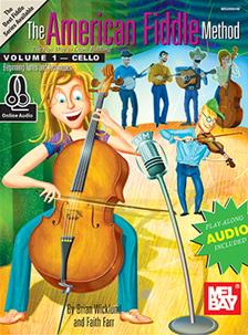 The American Fiddle Method for Cello Volume I Cello