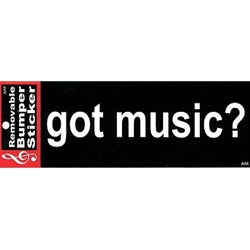 Got Music? Bumper Sticker